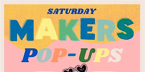 Signing Up for Saturday Makers Pop-Up Shop Spots