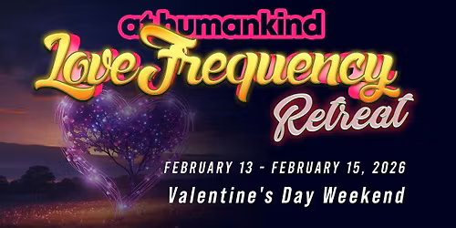 Love Frequency Retreat 2026