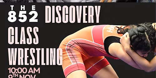 The 852 | Discovery | Wrestling Introductory by Expert Coach