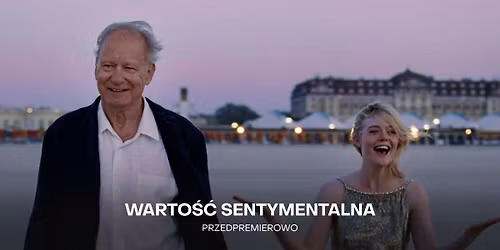 "Warto\u015b\u0107 sentymentalna" Joachima Triera | 8 nominacji do Z\u0142otych Glob\u00f3w, 7 do EFA! | Przedpremiera!