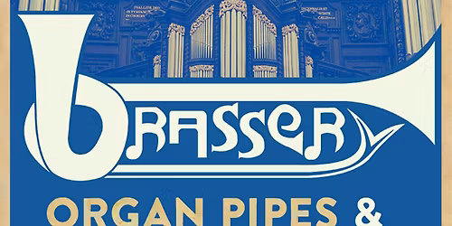 Organ Pipes & Brassery Bells - editie 2026 'Vlaamse meesterwerken'