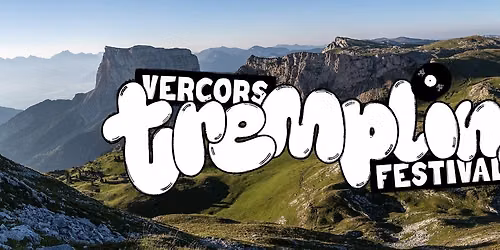 Vercors Tremplins Festival #1