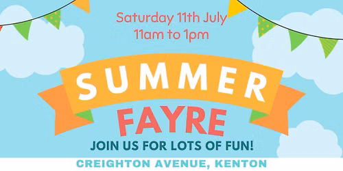 Summer Fayre - 11th July - 11am