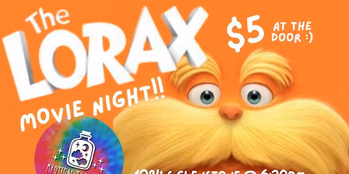The Lorax: Mystical Movie Night