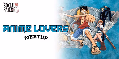 Anime Lovers Meet-up