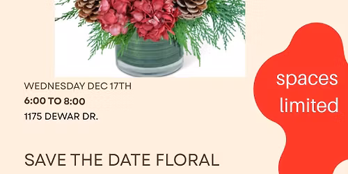 BLOOM AND CREATE HOLIDAY ARRANGEMENT WORKSHOP