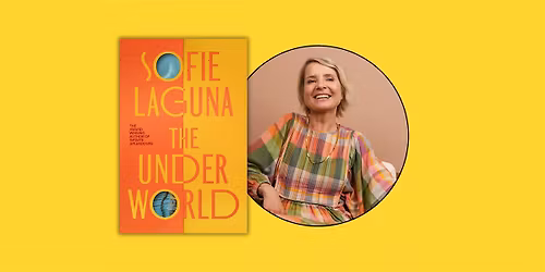 Author Talk: Sofie Laguna, The Underworld