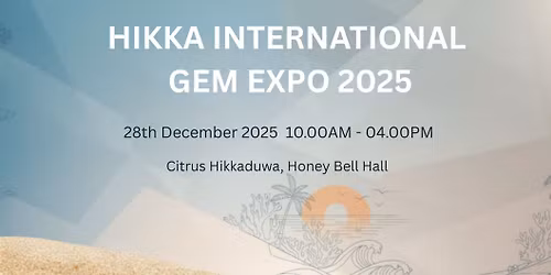Hikka International Gem Expo 2025