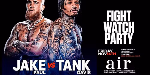 Official Jake Paul vs Tank Davis Watch Party