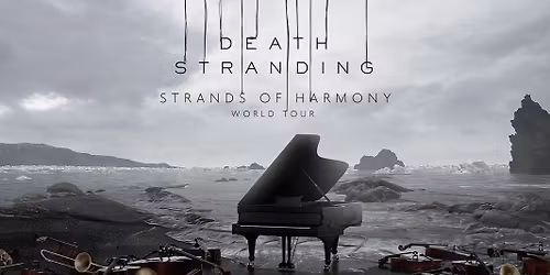 DEATH STRANDING - Strands of Harmony World Tour