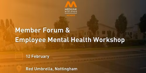 Member Forum - Employee Mental Health & Wellbeing