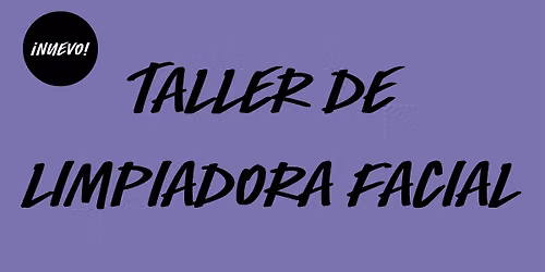 NUEVO Taller de Limpiadora Facial en LUSH Santander - \u00a1Varias fechas!