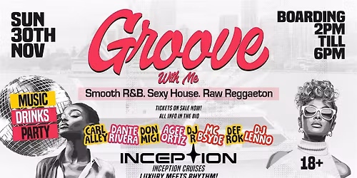 Groove With Me Welcome 2 Summer Boat Party