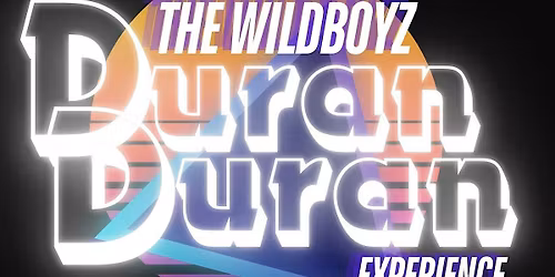 Wildboyz - The Duran Duran Experience - Live at The Purty Kitchen