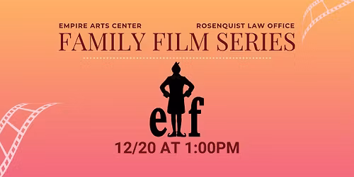 Elf (2003)-Rosenquist Law Family Film Series