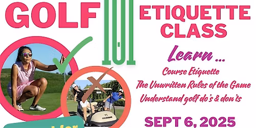 Golf Etiquette 101with Latina Golfers Association