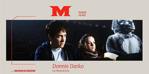 \ud83d\udc30 "DONNIE DARKO" re\u017c. Richard Kelly | Kultowy film waszej m\u0142odo\u015bci w Kino Muran\u00f3w