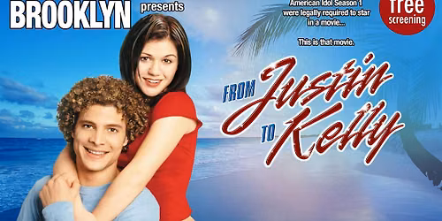 Bad Movie Night Brooklyn: From Justin to Kelly