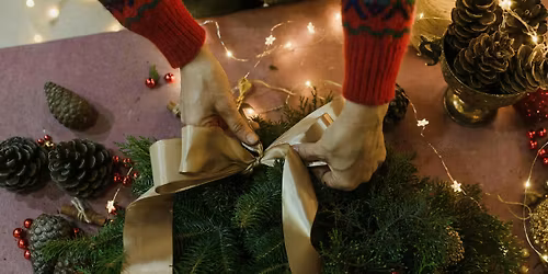 Essex Wine & Cheese Wreath Making Workshop\/ Dunmow Christmas Event In Essex