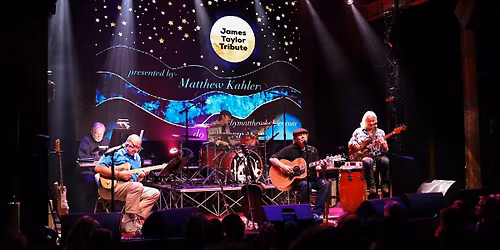 James Taylor Tribute Band presented by Matthew Kahler