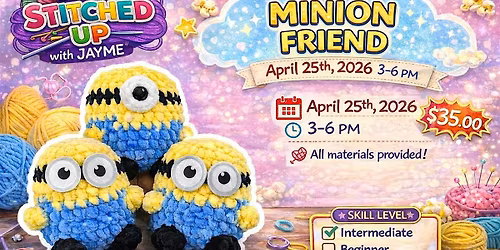 Crochet Class Minion friend