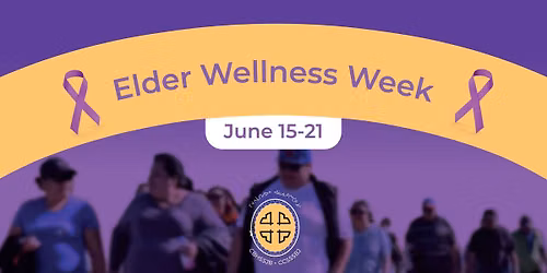 \ud83d\udc9c\ud83c\udf3f ELDERS WELLNESS WEEK | WIICHIHIITUWIN MONTREAL \ud83c\udf3f\ud83d\udc9c