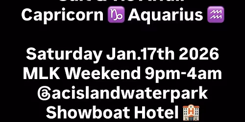 EARLY BIRD TIXS FOR Suit & Tie Affair Capricorn & Aquarius
