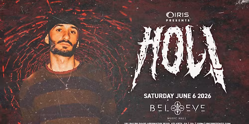 Iris Presents: HOL! @ Believe Music Hall | Sat, June 6th!