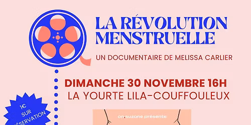 Cin\u00e9-D\u00e9bat : La R\u00e9volution Menstruelle \u00e0 la Yourte Lila - Couffouleux