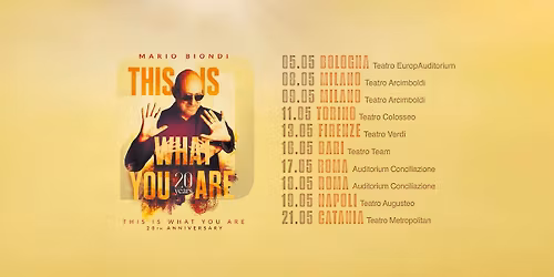 THIS IS WHAT YOU ARE (20th Anniversary) - BOLOGNA