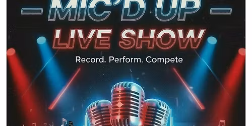 Copy of Mic\u2019d Up: PROVE IT