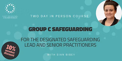 Group C Safeguarding for the Designated Person & Senior Practitioners