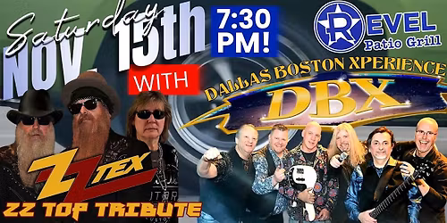 Boston Tribute - Dallas Boston Xperience & ZZ Top Tribute - ZZ Tex