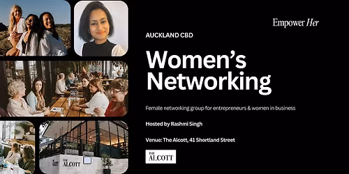 Auckland CBD - Empower Her Networking - Serving not Selling