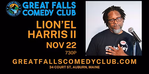 Lion'EL Harris II @ Great Falls Comedy Club
