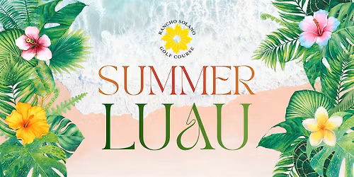 Summer Luau at Rancho Solano Golf Course