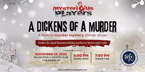 A Dickens of a Murder \u2013 Holiday Mystery Dinner Theatre