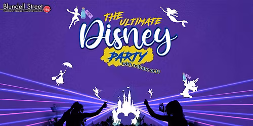 DISNEY LIVE! - A Themed Night with Tributes at Blundell Street Restaurant