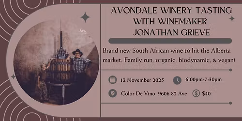 Avondale Winery Tasting with Owner & Winemaker Jonathan Grieve