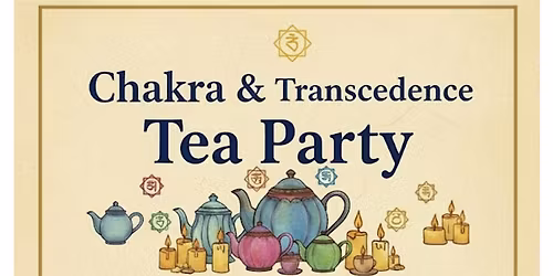 Chakra Tea & treats