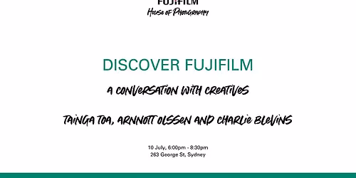 FUJIFILM A Conversation with Creatives