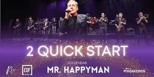 2 Quick Start | Mr. Happyman 2026: Võimas algus aastale!