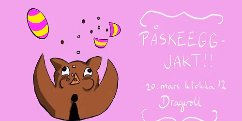 P\u00e5skeeggjakt p\u00e5 Dragvoll!