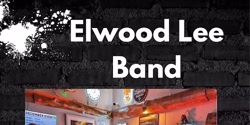 Elwood Lee Band 