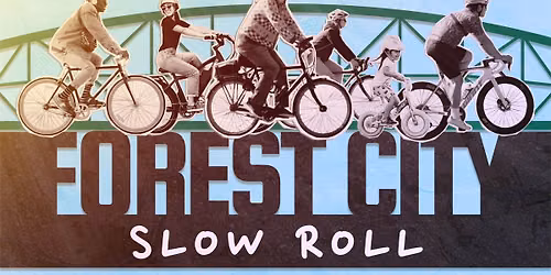 2026 Forest City Slow Roll