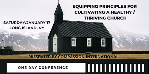Equipping Principles For Cultivating A Healthy\/Thriving Ch- Long Island, NY
