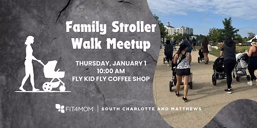 Family Event | Free Stroller Walk Meetup