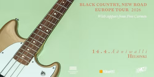 BLACK COUNTRY, NEW ROAD - Europe Tour 2026 \/ ti 14.4.2026 \u00c4\u00e4niwalli, Helsinki