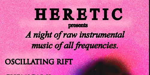 A night of raw instrumental music of all frequencies.