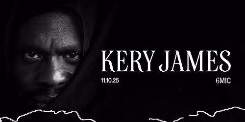 KERY JAMES | 6MIC, Aix-en-Provence
